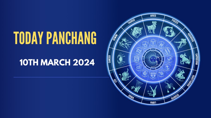 Today Panchang March 10th 2024