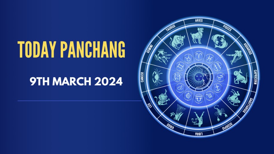 Today Panchang 9th March 2024 in English