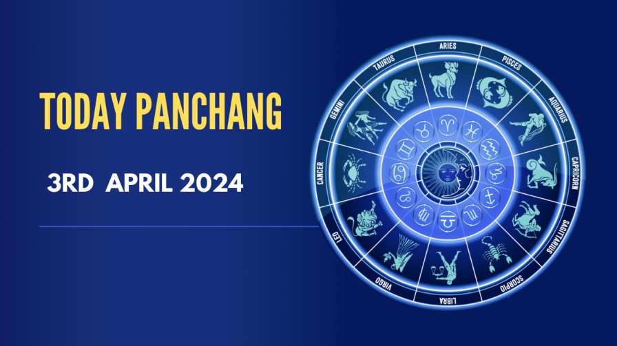 Today Panchang 3rd April 2024